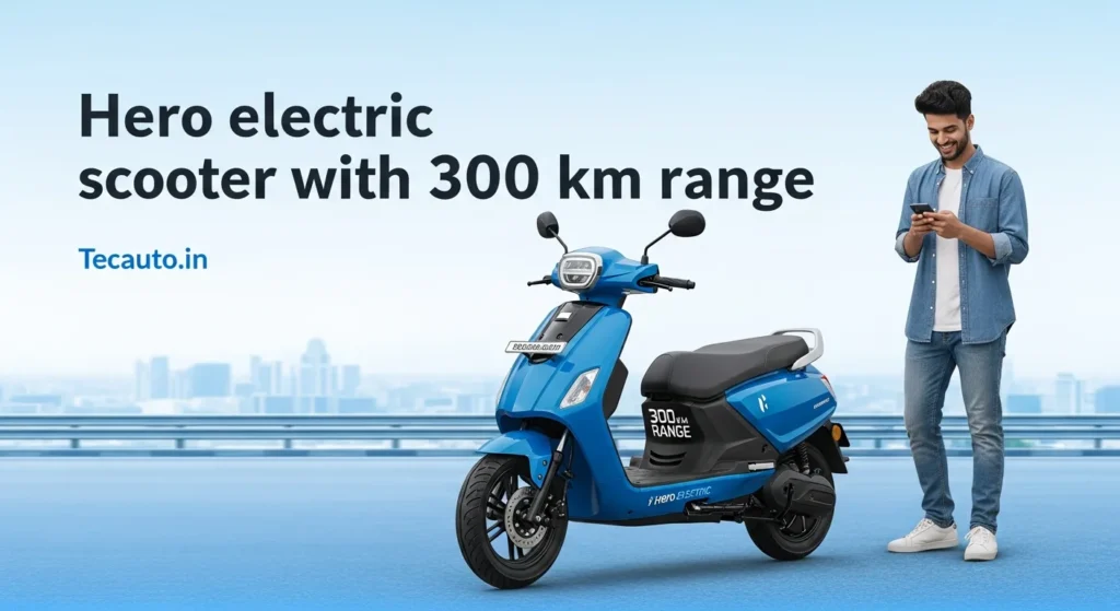 Hero Electric Scooter 300 km range price in India