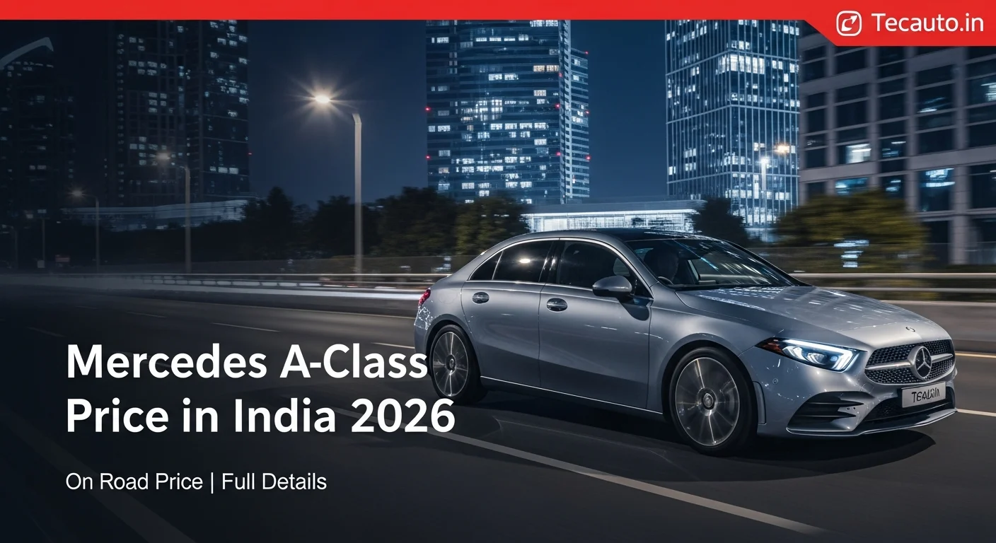 2026 में भारत में Mercedes A-Class Limousine की कीमत और ऑन रोड प्राइस दिखाती कवर इमेज – Tecauto.in द्वारा