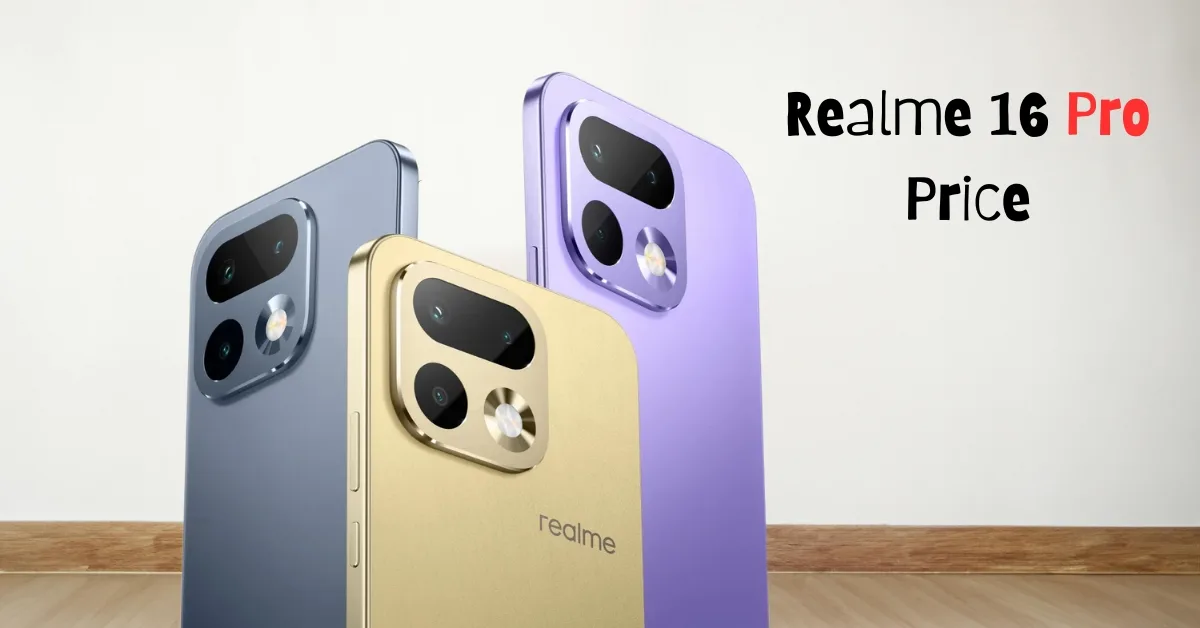 Realme 16 Pro Price – भारत में लॉन्च हुआ नया दमदार स्मार्टफोन