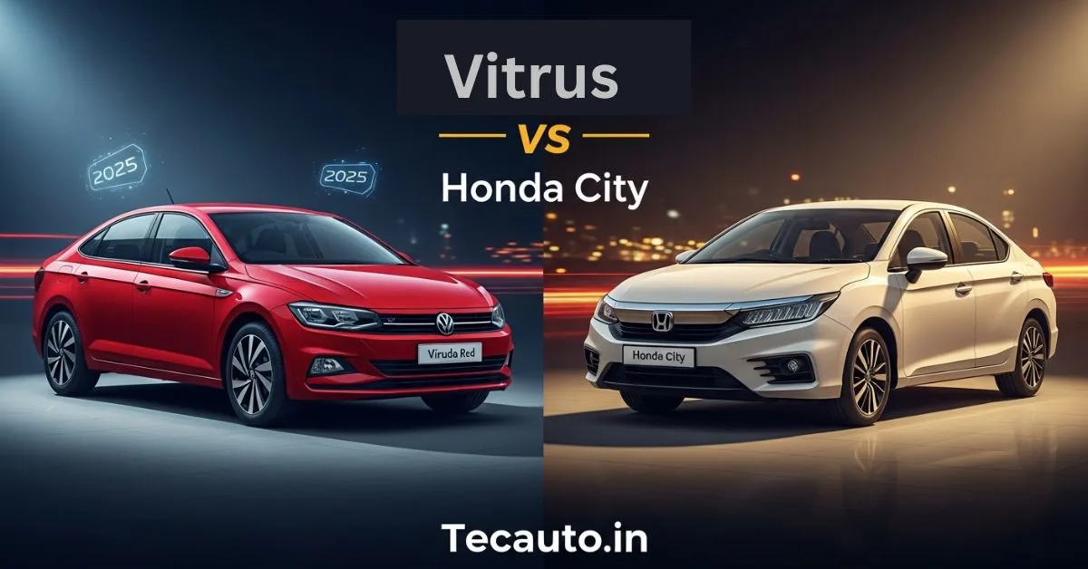 Volkswagen Virtus 2026 फेसलिफ्ट और होंडा सिटी की साइड बाय साइड तुलना। Tecauto.in पर रितिक की विशेष समीक्षा पढ़ें कि कौन सी सेडान है बेहतर।